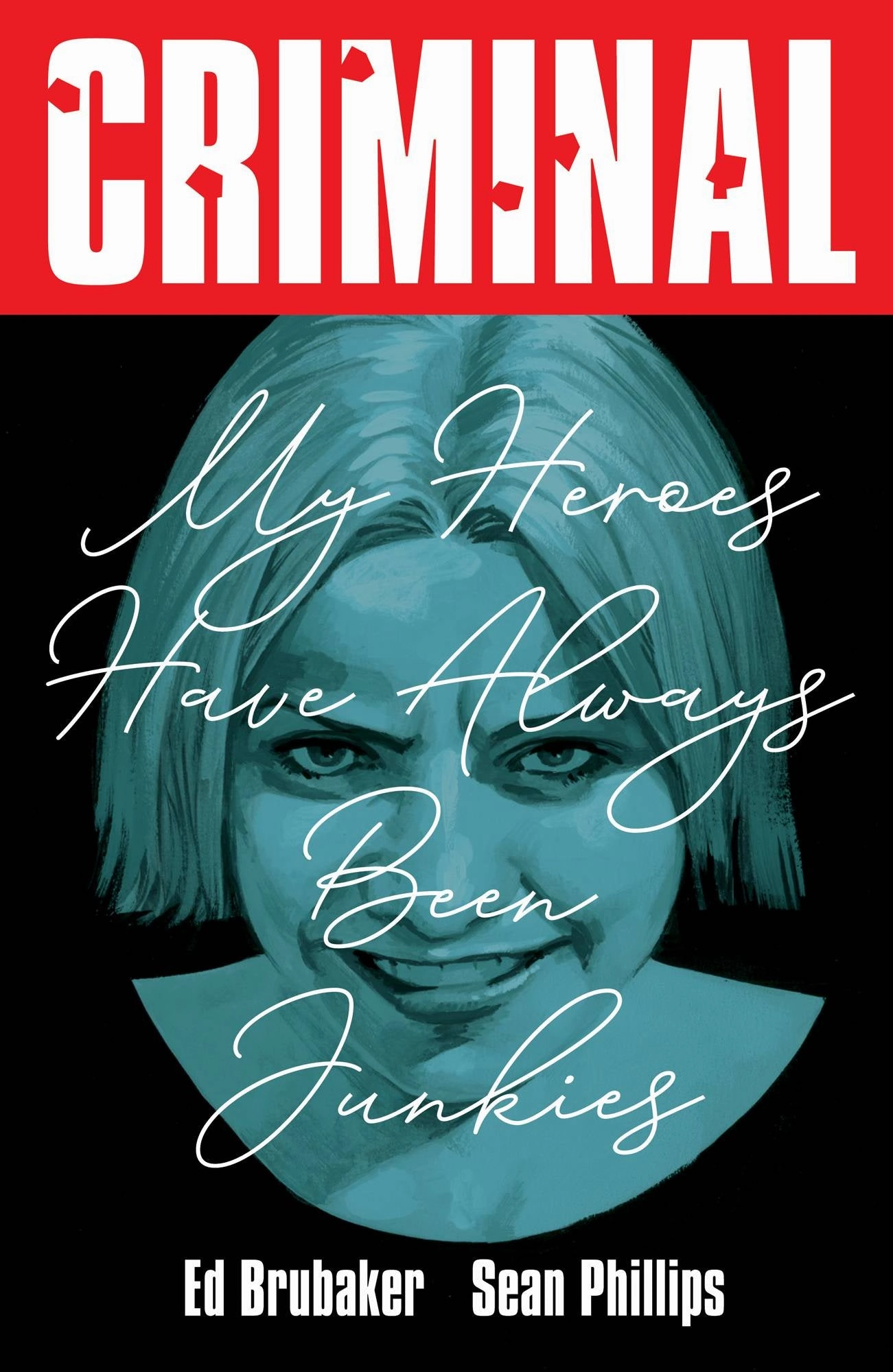 Story Branch Multiple Ending Educational Imagination Criminal Vol. 8: My Heroes Have Always Been Junkies (New Printing)